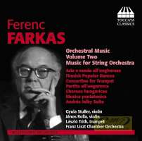 Farkas: Orchestral Music Vol. 2 - Music for String Orchestra